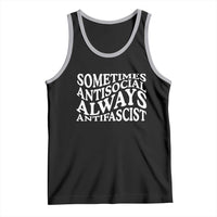 Sometimes Antisocial Always Antifascist Tank Top