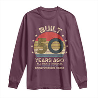 Funny 50th Birthday Long Sleeve Shirt Vintage Retro Built 50 Years Ago