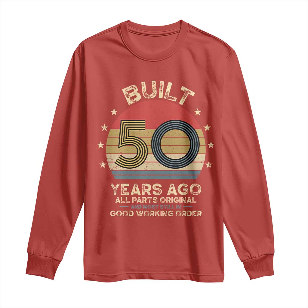 Funny 50th Birthday Long Sleeve Shirt Vintage Retro Built 50 Years Ago