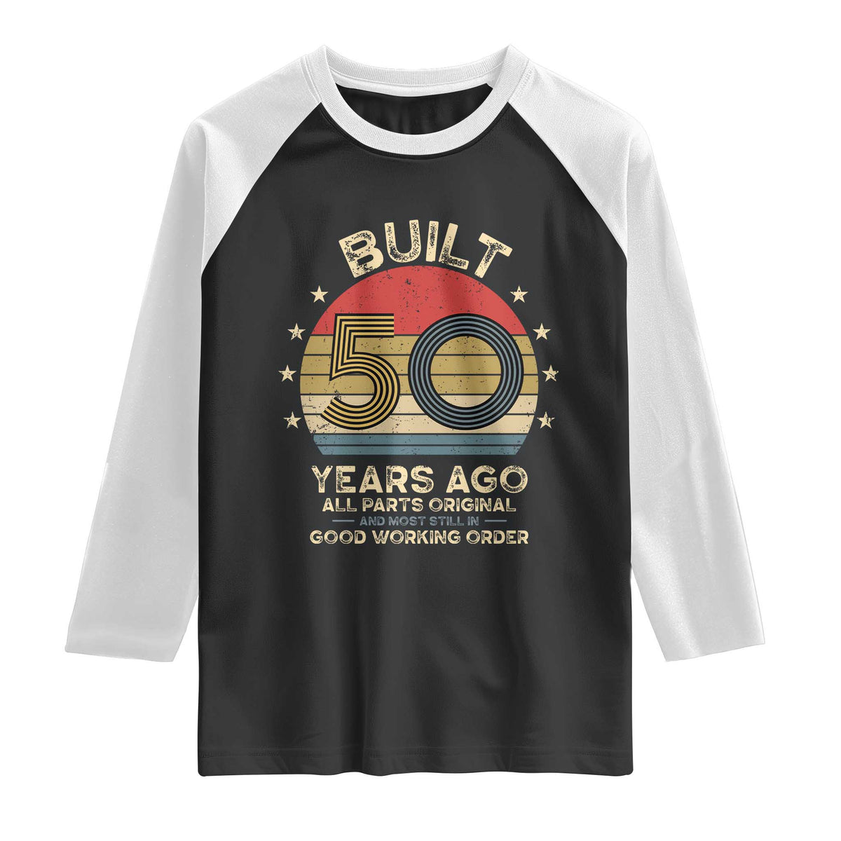 Funny 50th Birthday Raglan Shirt Vintage Retro Built 50 Years Ago