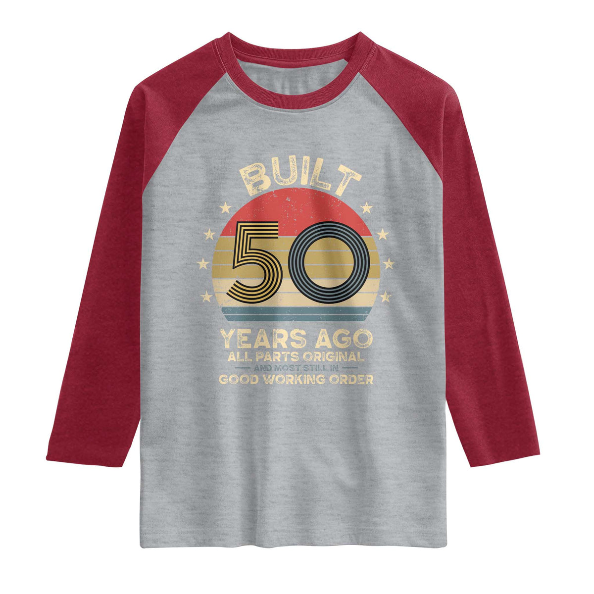 Funny 50th Birthday Raglan Shirt Vintage Retro Built 50 Years Ago