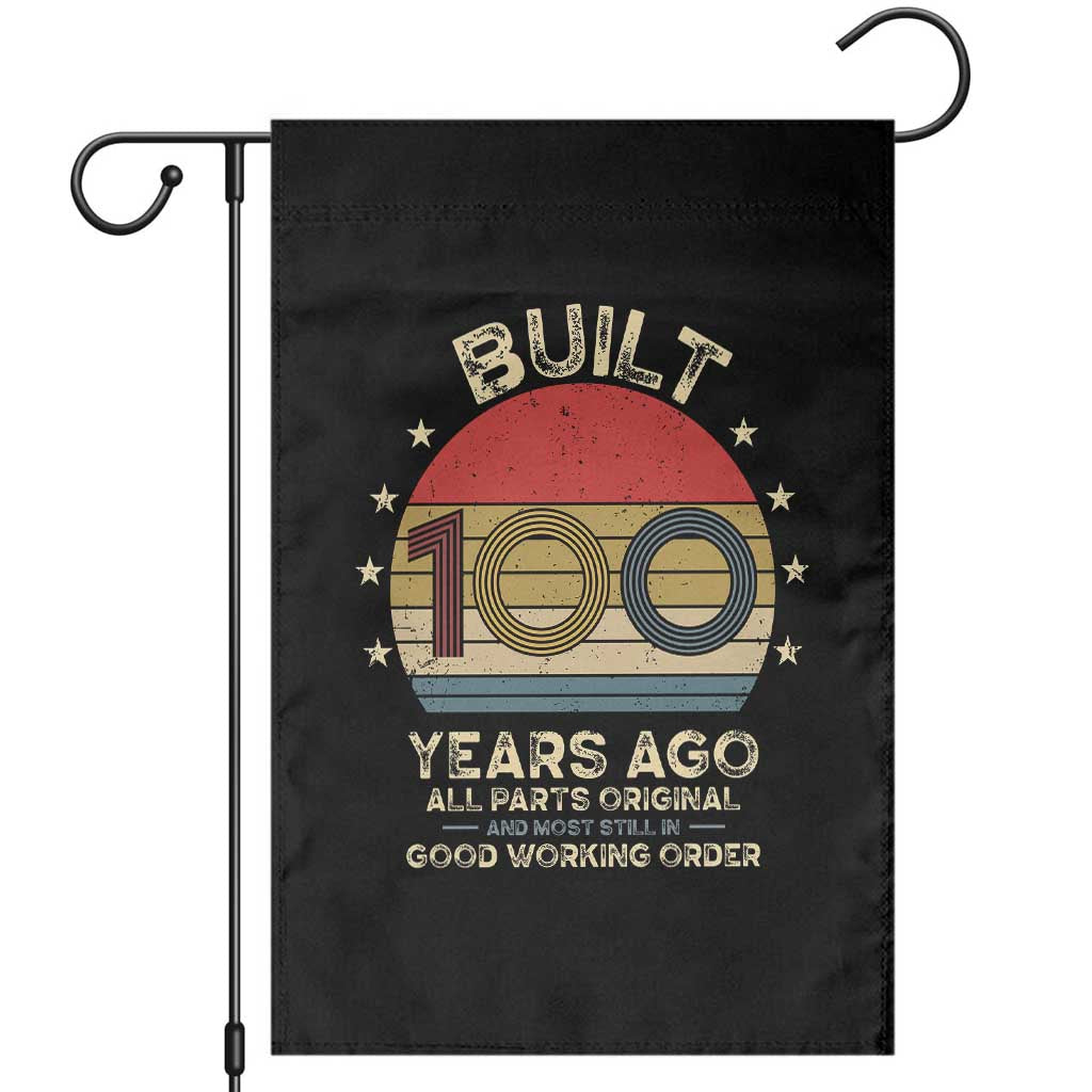 Funny 100th Birthday Garden Flag Vintage Retro Built 100 Years Ago