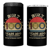 Funny 100th Birthday 4 in 1 Can Cooler Tumbler Vintage Retro Built 100 Years Ago