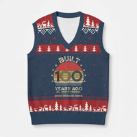 Funny 100th Birthday V-Neck Knit Sweater Vest Vintage Retro Built 100 Years Ago