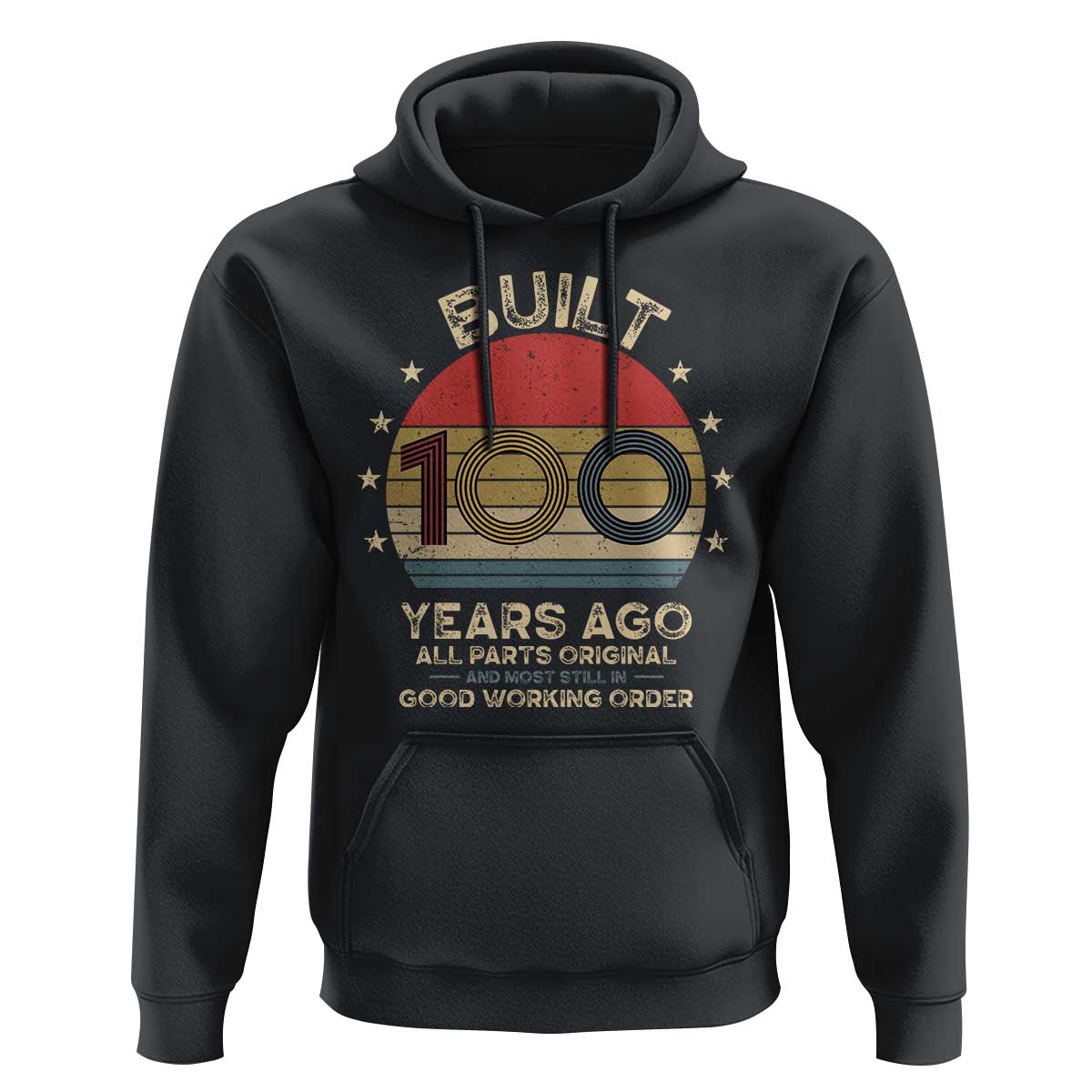 Funny 100th Birthday Hoodie Vintage Retro Built 100 Years Ago