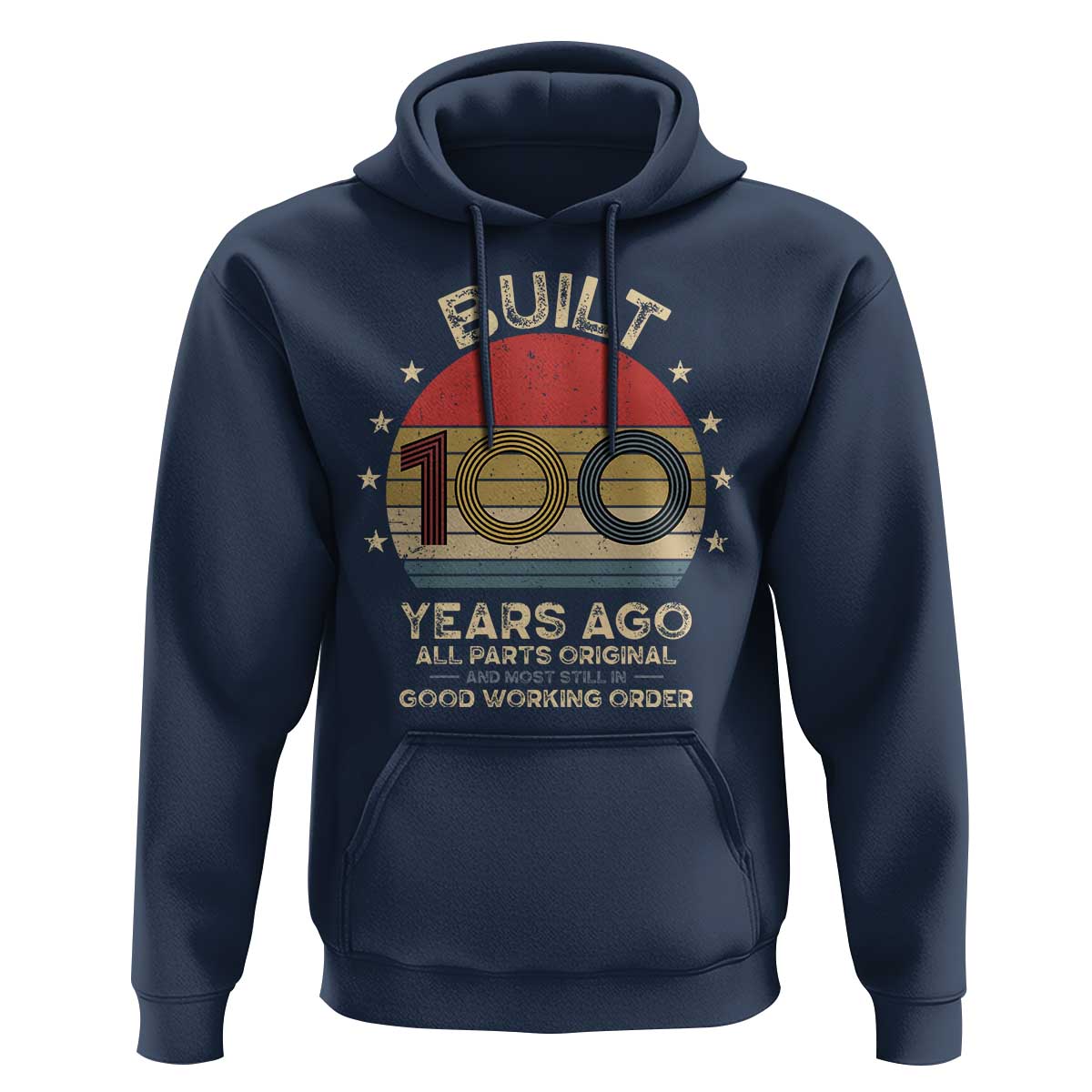 Funny 100th Birthday Hoodie Vintage Retro Built 100 Years Ago