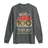 Funny 100th Birthday Long Sleeve Shirt Vintage Retro Built 100 Years Ago