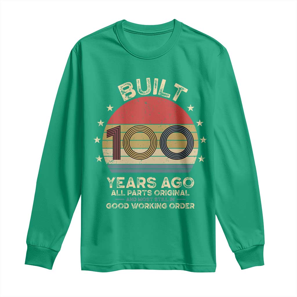 Funny 100th Birthday Long Sleeve Shirt Vintage Retro Built 100 Years Ago