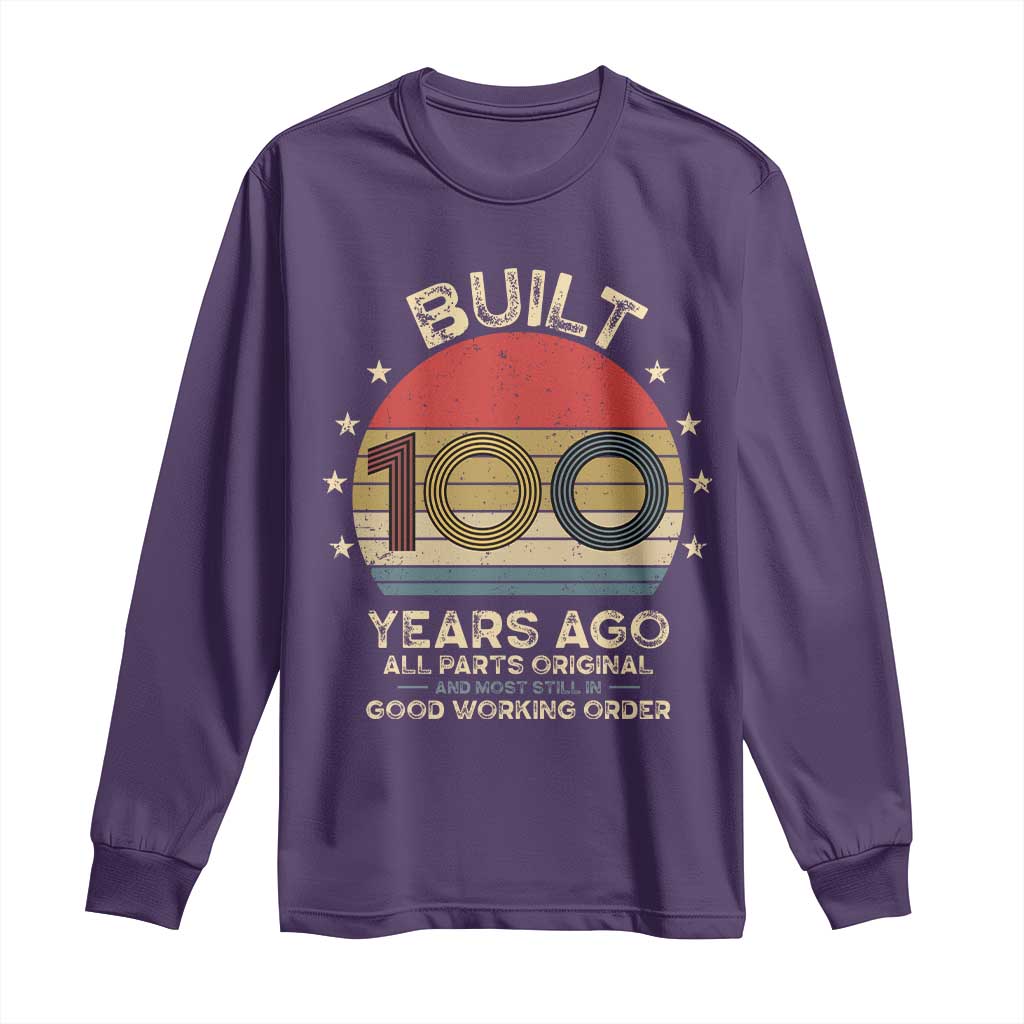 Funny 100th Birthday Long Sleeve Shirt Vintage Retro Built 100 Years Ago