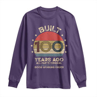Funny 100th Birthday Long Sleeve Shirt Vintage Retro Built 100 Years Ago