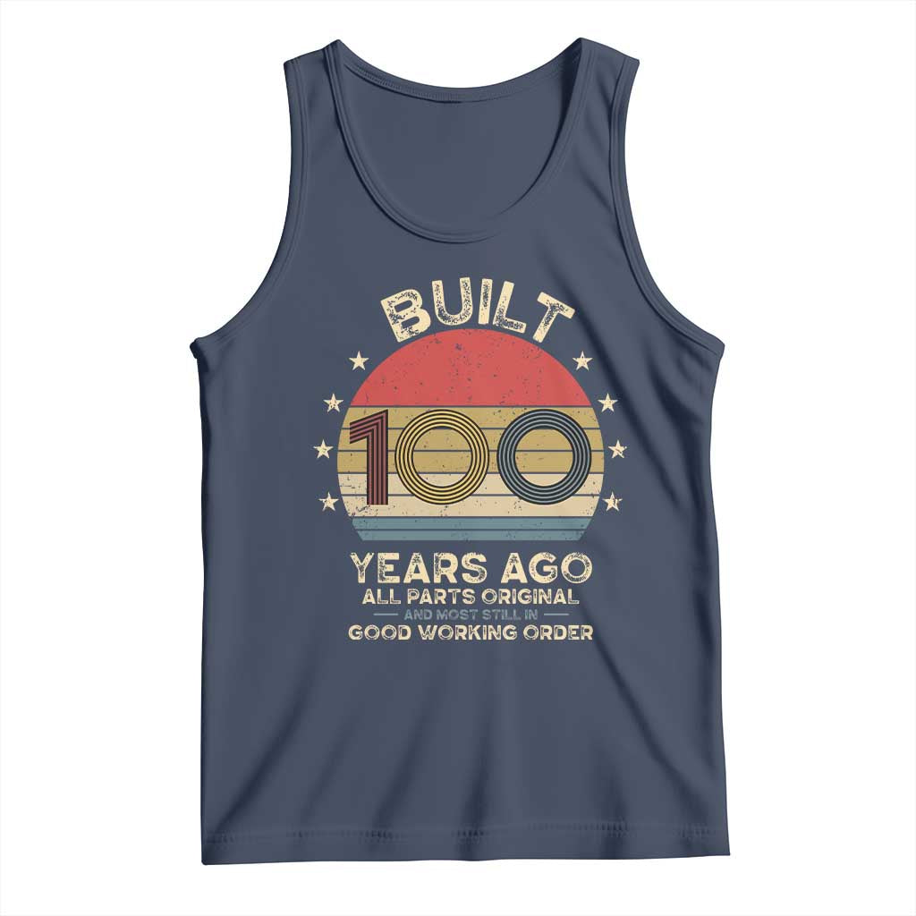 Funny 100th Birthday Tank Top Vintage Retro Built 100 Years Ago