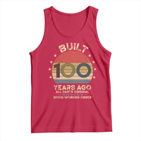 Funny 100th Birthday Tank Top Vintage Retro Built 100 Years Ago