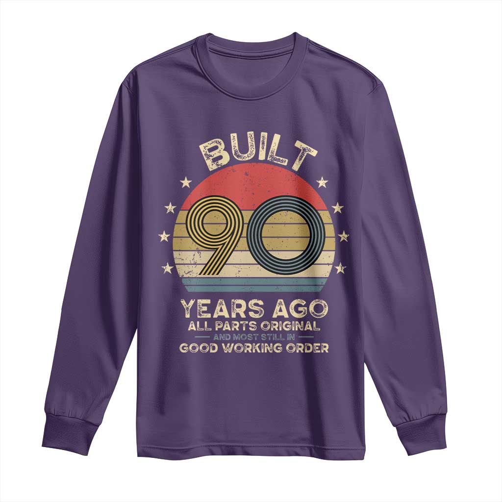 Funny 90th Birthday Long Sleeve Shirt Vintage Retro Built 90 Years Ago