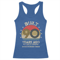 Funny 90th Birthday Racerback Tank Top Vintage Retro Built 90 Years Ago