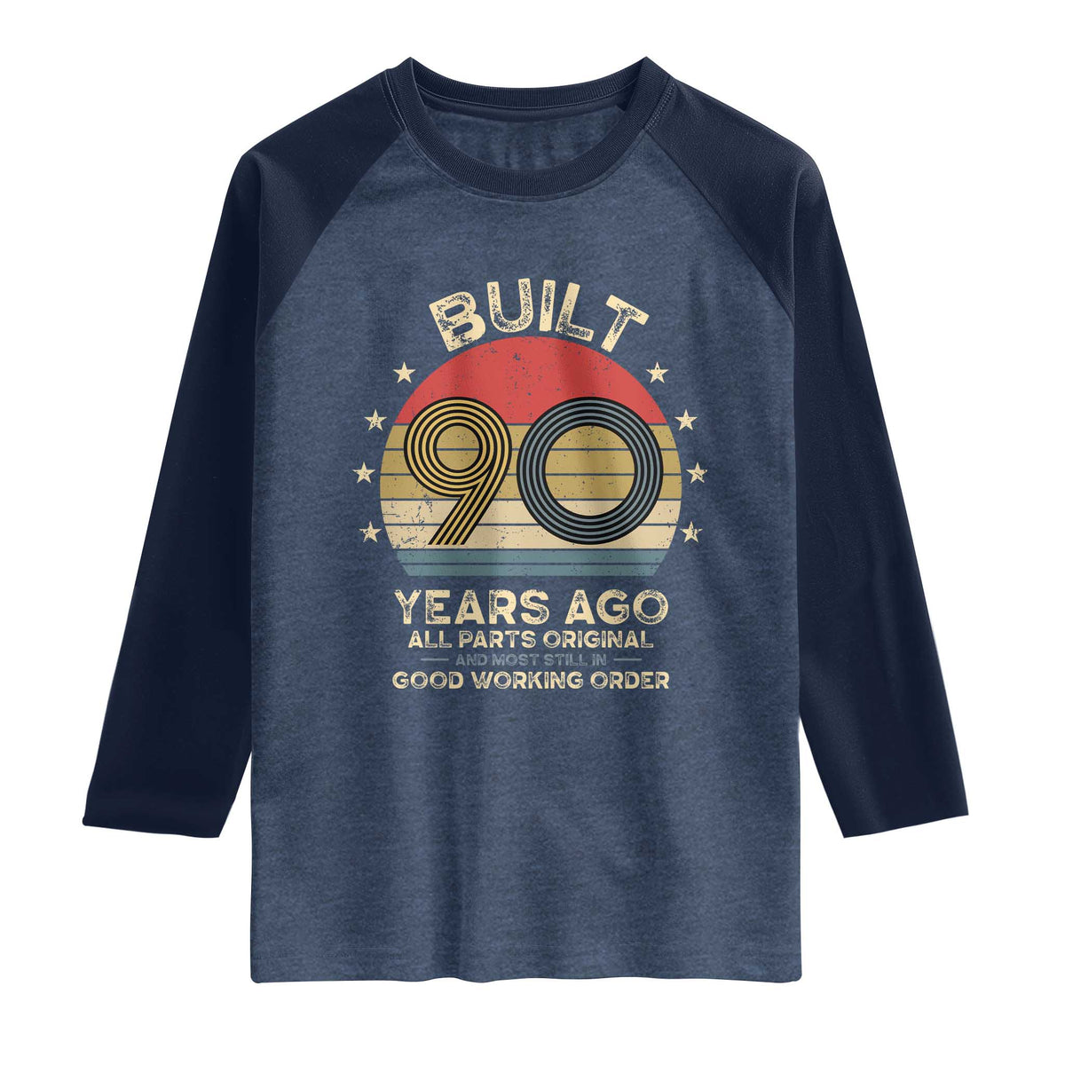 Funny 90th Birthday Raglan Shirt Vintage Retro Built 90 Years Ago