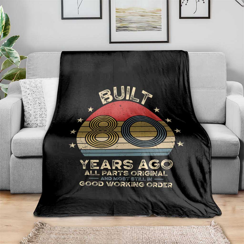 Funny 80th Birthday Throw Blanket Vintage Retro Built 80 Years Ago