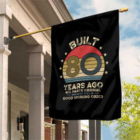 Funny 80th Birthday Garden Flag Vintage Retro Built 80 Years Ago
