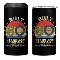 Funny 80th Birthday 4 in 1 Can Cooler Tumbler Vintage Retro Built 80 Years Ago