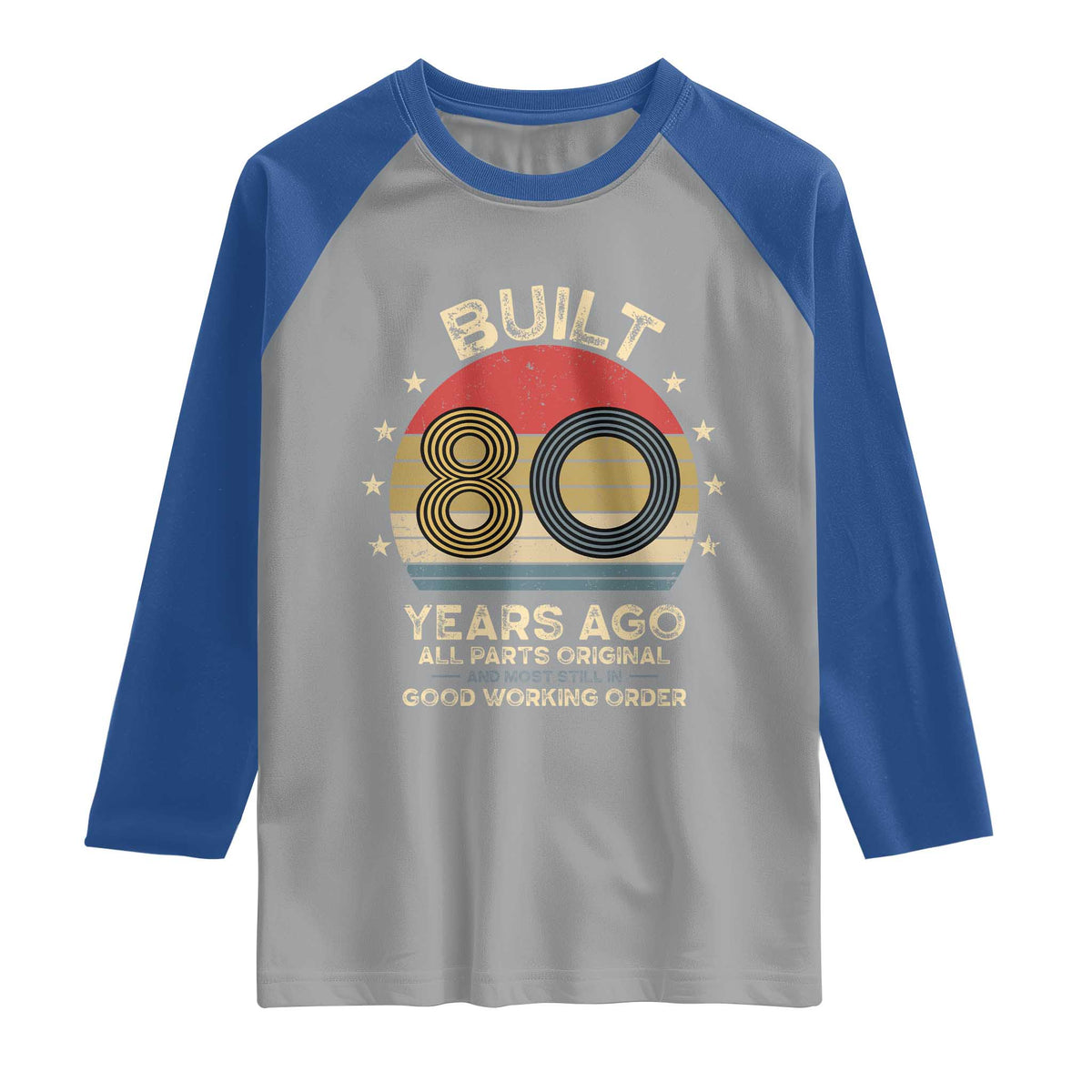 Funny 80th Birthday Raglan Shirt Vintage Retro Built 80 Years Ago
