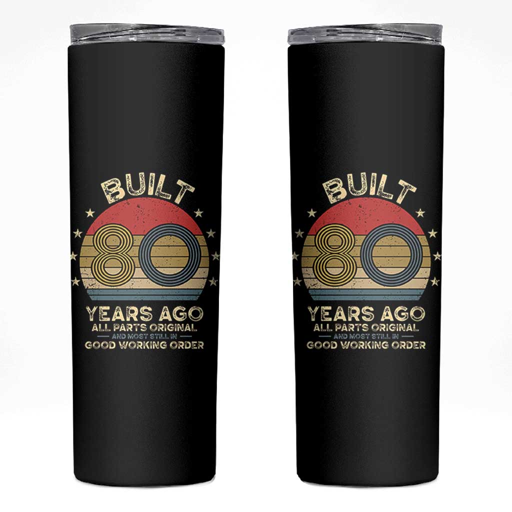 Funny 80th Birthday Skinny Tumbler Vintage Retro Built 80 Years Ago