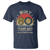 Funny 80th Birthday T Shirt Vintage Retro Built 80 Years Ago