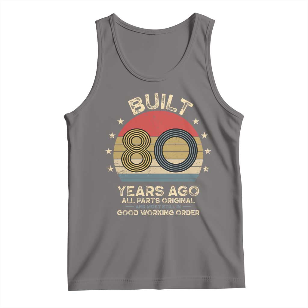 Funny 80th Birthday Tank Top Vintage Retro Built 80 Years Ago