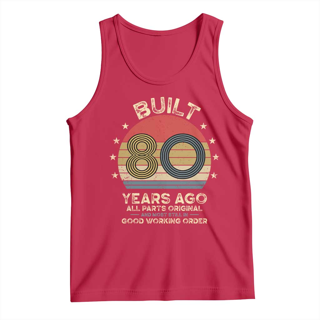 Funny 80th Birthday Tank Top Vintage Retro Built 80 Years Ago
