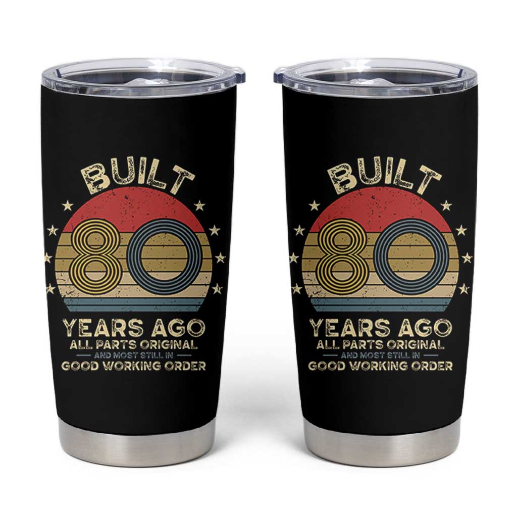 Funny 80th Birthday Tumbler Cup Vintage Retro Built 80 Years Ago