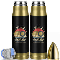 Funny 70th Birthday Bullet Tumbler Vintage Retro Built 70 Years Ago