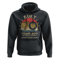 Funny 70th Birthday Hoodie Vintage Retro Built 70 Years Ago