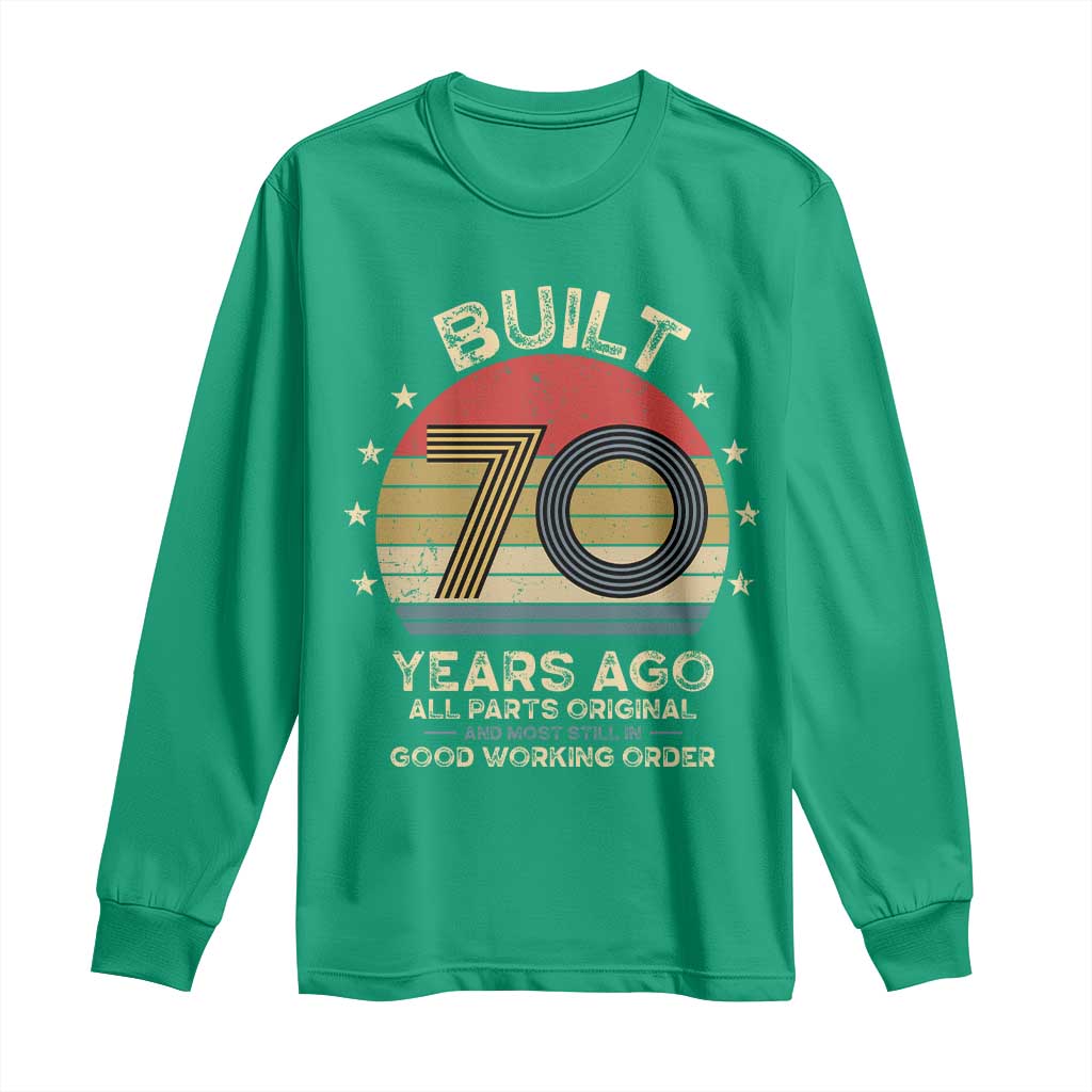 Funny 70th Birthday Long Sleeve Shirt Vintage Retro Built 70 Years Ago