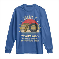 Funny 70th Birthday Long Sleeve Shirt Vintage Retro Built 70 Years Ago
