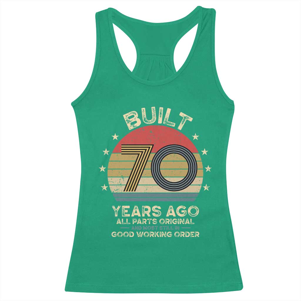 Funny 70th Birthday Racerback Tank Top Vintage Retro Built 70 Years Ago