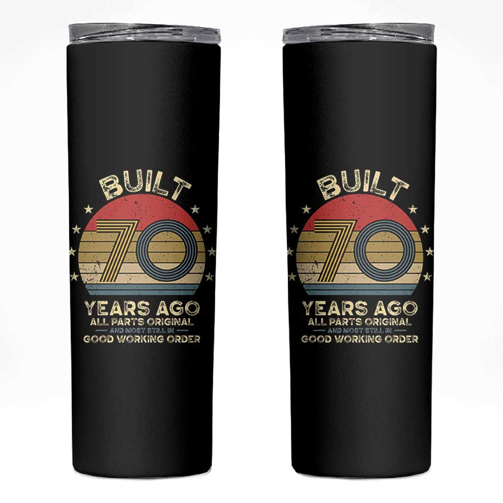 Funny 70th Birthday Skinny Tumbler Vintage Retro Built 70 Years Ago