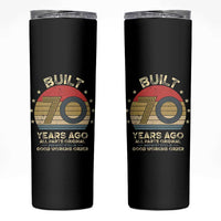 Funny 70th Birthday Skinny Tumbler Vintage Retro Built 70 Years Ago