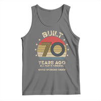 Funny 70th Birthday Tank Top Vintage Retro Built 70 Years Ago