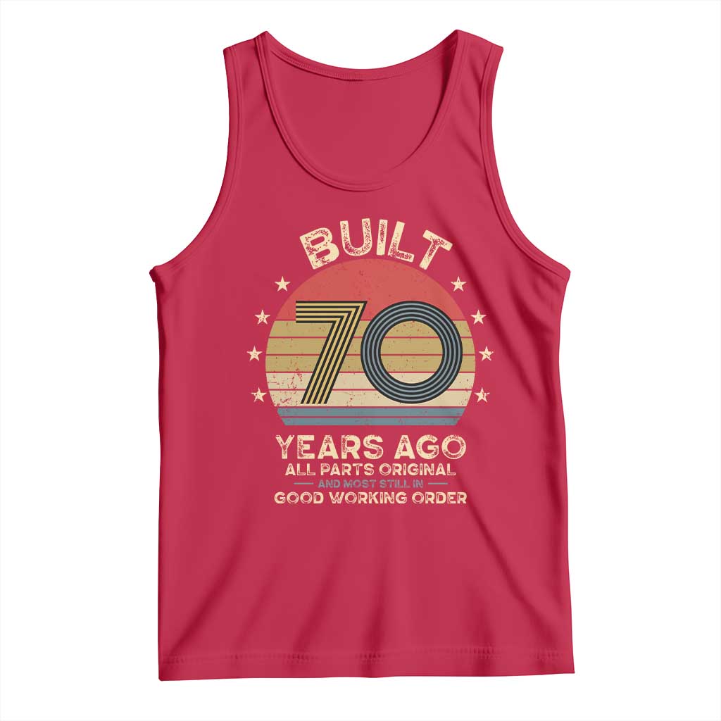 Funny 70th Birthday Tank Top Vintage Retro Built 70 Years Ago