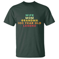 100th Birthday Gifts For Women T Shirt Wife Mom Grandma 100 Year Old Legend