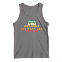 100th Birthday Gifts For Women Tank Top Wife Mom Grandma 100 Year Old Legend