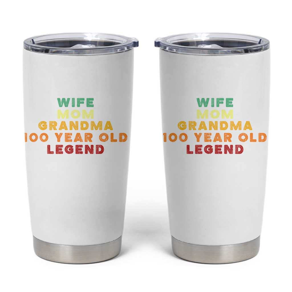100th Birthday Gifts For Women Tumbler Cup Wife Mom Grandma 100 Year Old Legend