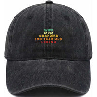 100th Birthday Gifts For Women Washed Cotton Baseball Cap Wife Mom Grandma 100 Year Old Legend