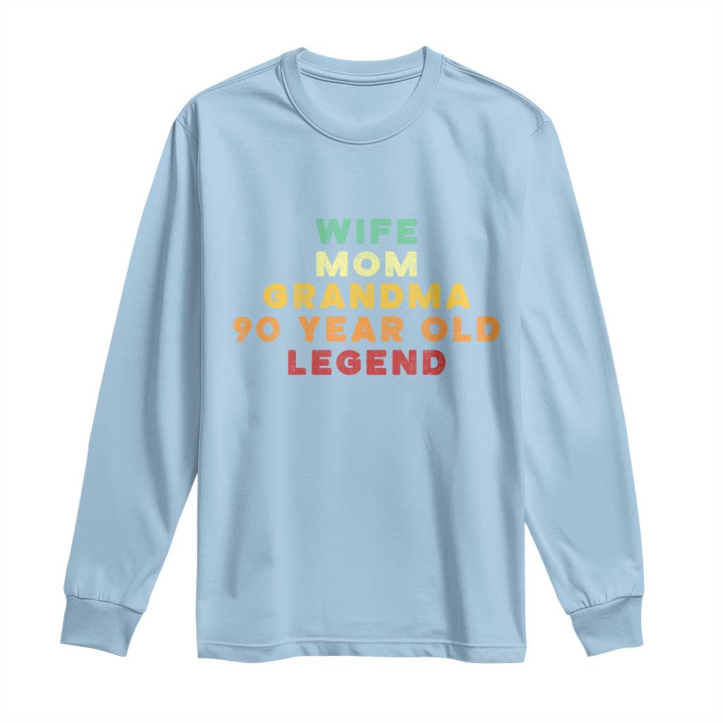 90th Birthday Gifts For Women Long Sleeve Shirt Wife Mom Grandma 90 Year Old Legend