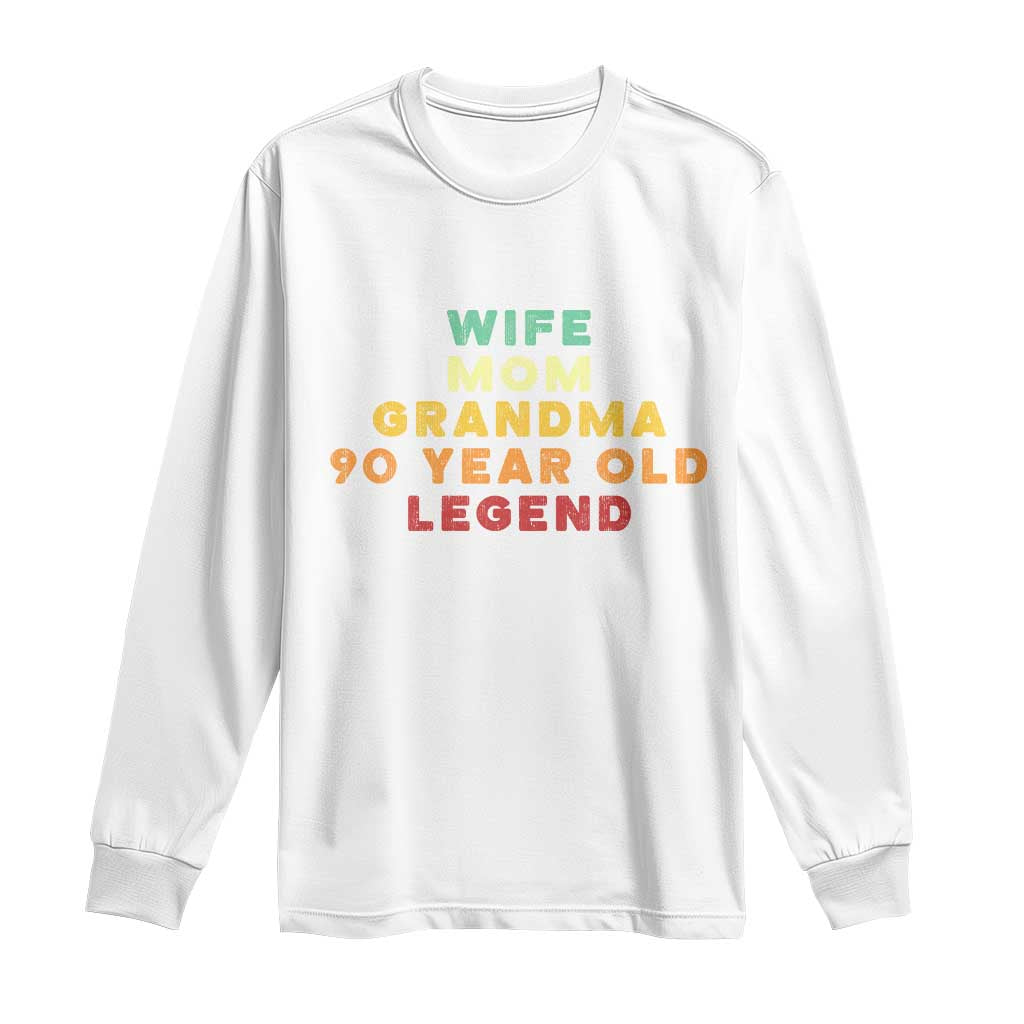 90th Birthday Gifts For Women Long Sleeve Shirt Wife Mom Grandma 90 Year Old Legend