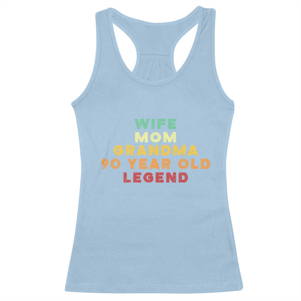 90th Birthday Gifts For Women Racerback Tank Top Wife Mom Grandma 90 Year Old Legend