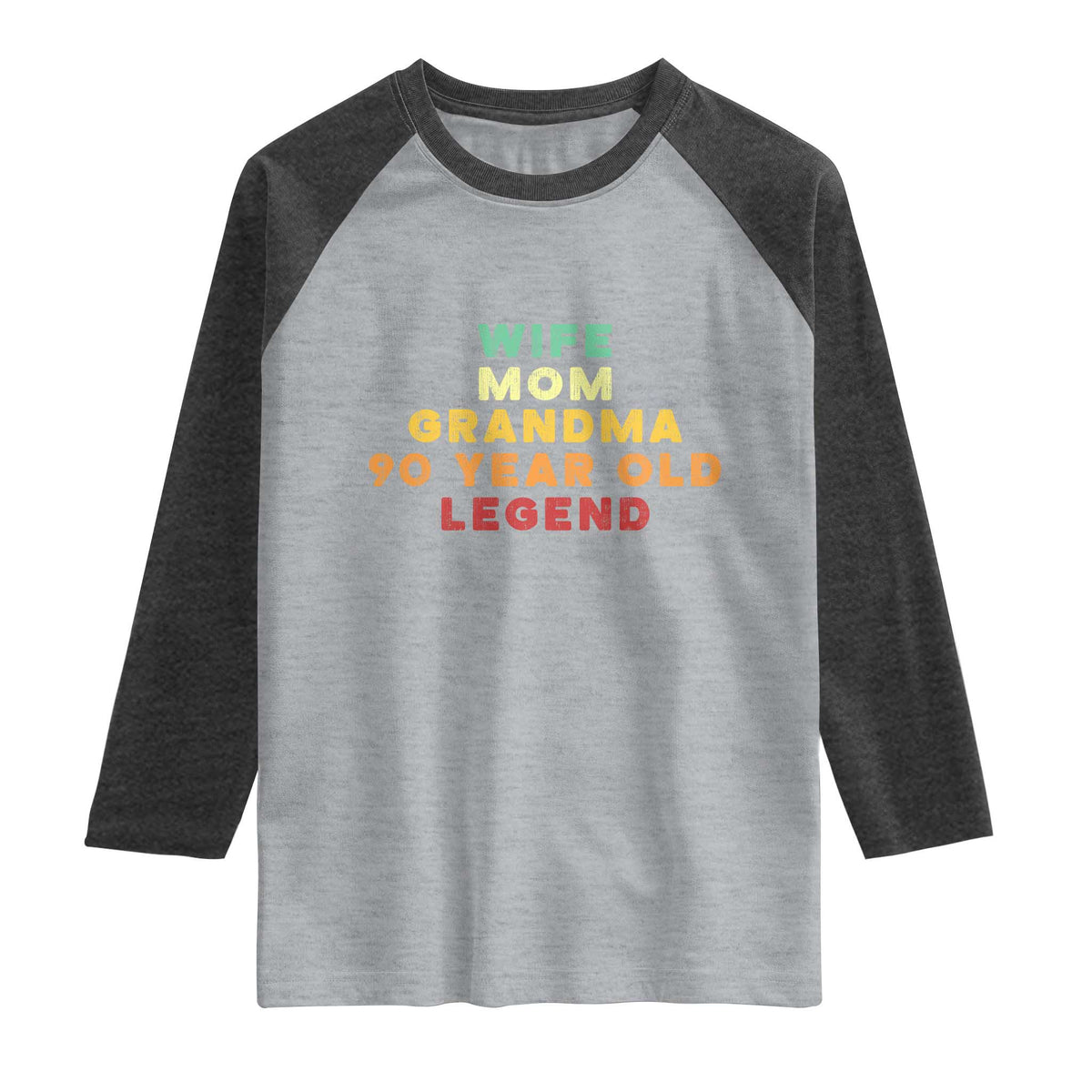 90th Birthday Gifts For Women Raglan Shirt Wife Mom Grandma 90 Year Old Legend