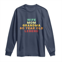 80th Birthday Gifts For Women Long Sleeve Shirt Wife Mom Grandma 80 Year Old Legend