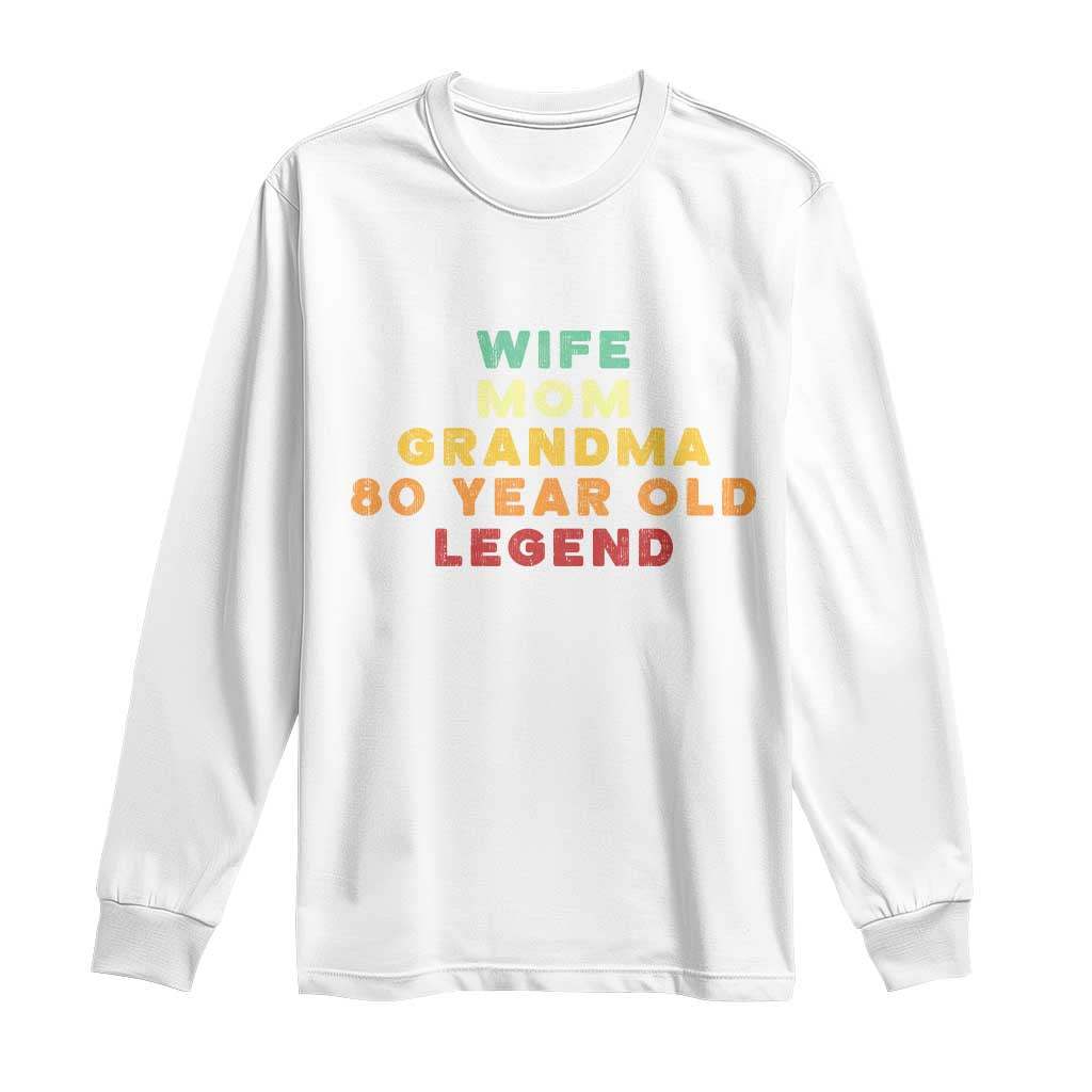 80th Birthday Gifts For Women Long Sleeve Shirt Wife Mom Grandma 80 Year Old Legend