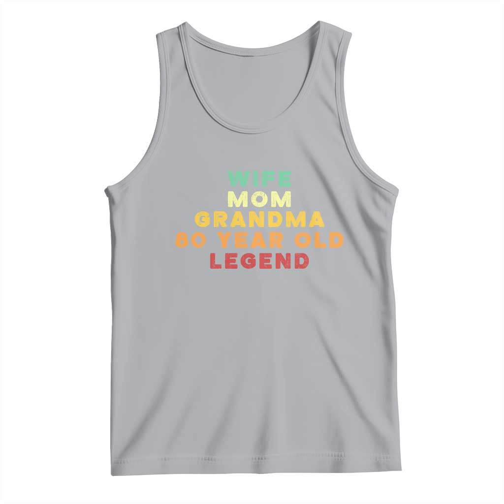 80th Birthday Gifts For Women Tank Top Wife Mom Grandma 80 Year Old Legend