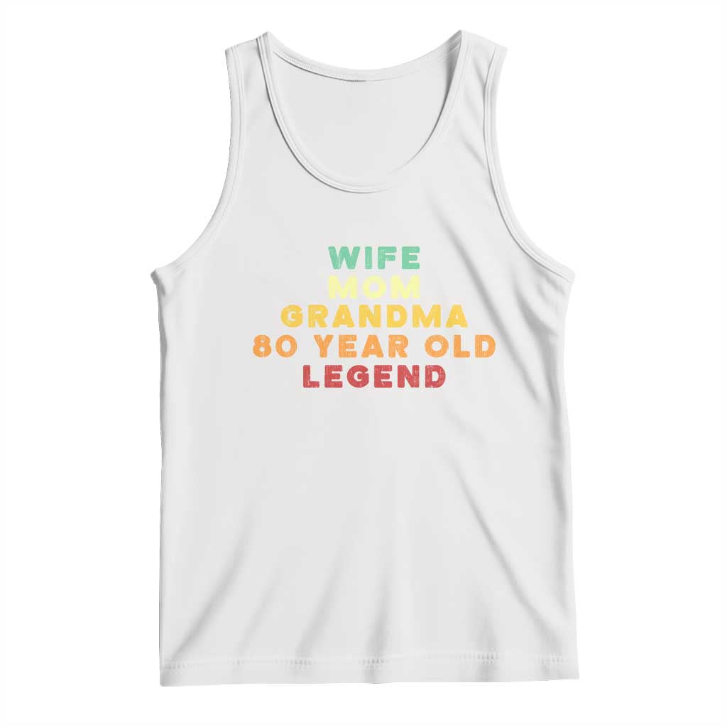 80th Birthday Gifts For Women Tank Top Wife Mom Grandma 80 Year Old Legend
