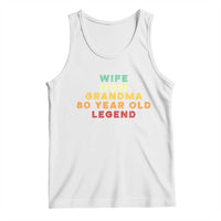 80th Birthday Gifts For Women Tank Top Wife Mom Grandma 80 Year Old Legend